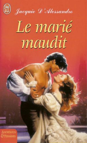 [Regency 01] • Le Marié Maudit